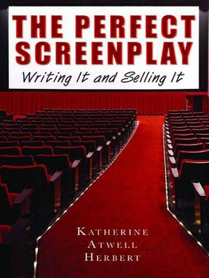 cover image of The Perfect Screenplay: Writing It and Selling It
